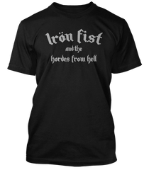 MOTORHEAD secret gig inspired IRON FIST AND THE HOARDS FROM HELL T-Shirt